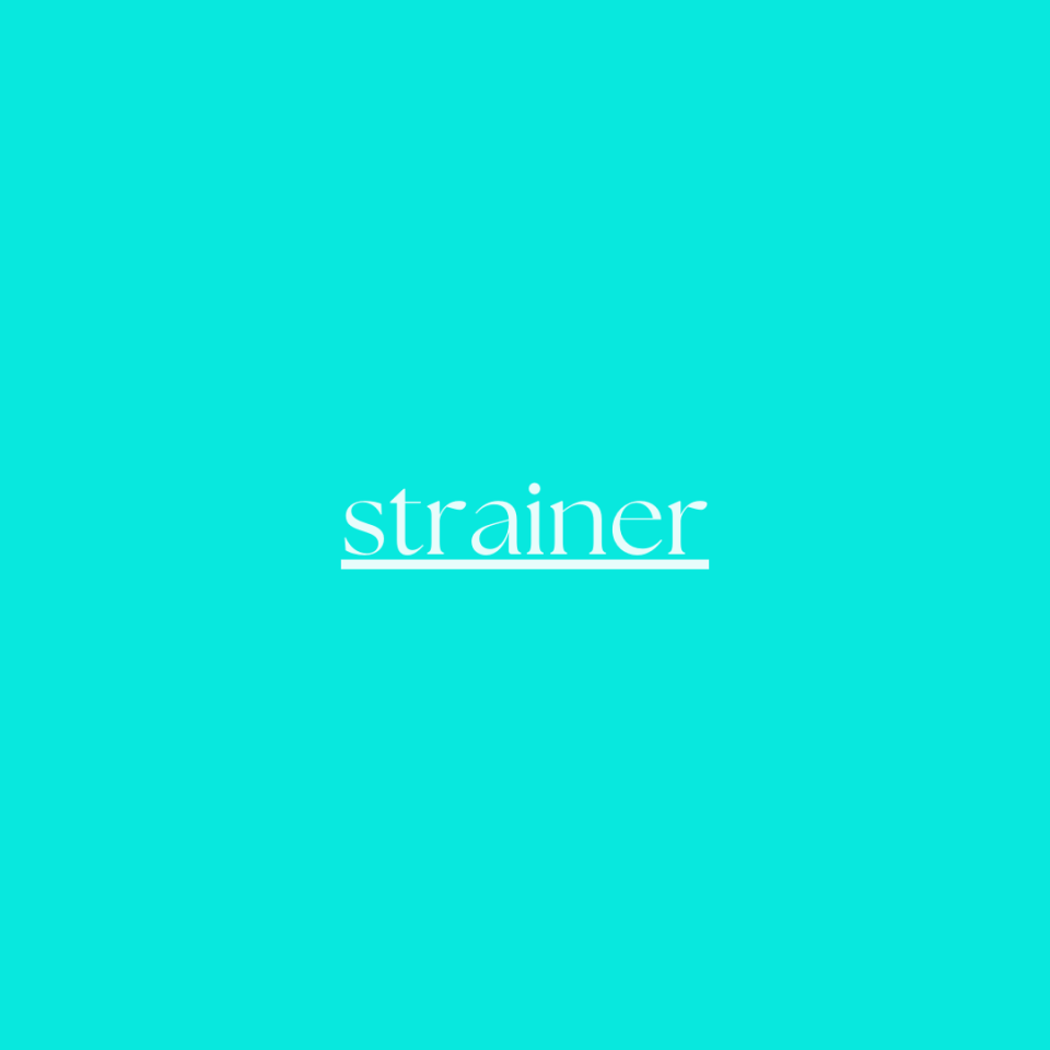strainer text